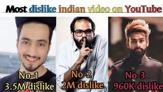 Most dislike indian video on YouTube, top 5 most dislike video in youtube india.