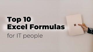 Top 10 Excel formulas for IT people