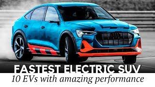 Top 10 Fastest Electric SUVs with Roomy Interiors and Sports Car Specifications