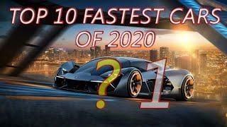 TOP 10 FASTEST CARS IN THE WORLD 2020