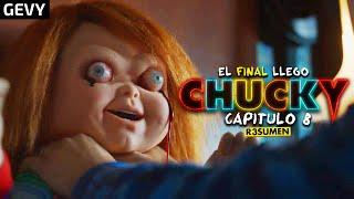 Chucky ( Serie-Capitulo 8) El Final Ha Llegado! - Resumen En 9 Minutos