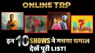 ONLINE TRP: Here’s TOP 10 SHOWS of This WEEK