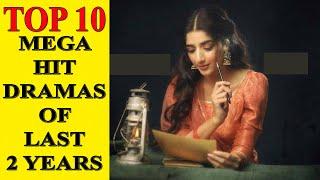 Top 10 Mega Hit Pakistani Dramas of Last 2 Years