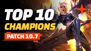 Top 10 BEST Champions - Teamfight Tactics Patch 10.7