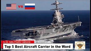 Top 5 Best Aircraft Carrier in the Word 2020