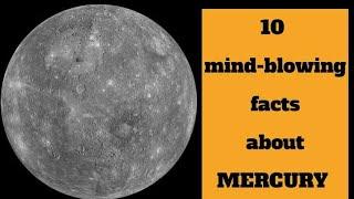 10 Amazing Facts About Planet Mercury || Top 10 Intresting Facts About Planet Mercury