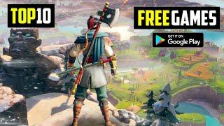 10 Best FREE Games For ANDROID & iOS | Top 10 High Graphics Games For ANDROID & iOS