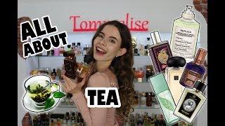 TOP 13 MY FAVORITE TEA PERFUMES  | Tommelise