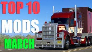 TOP 10 ATS MODS - MARCH 2021 | American Truck Simulator Mods