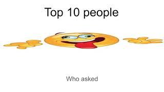 top 10 people who asked