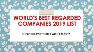 World's Best Regarded Companies 2019 List | Top 10 best companies