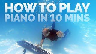 How to Play Piano in 10 mins