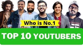 Who is No 1 Youtubers Of India | Top 10 Indian YouTubers 2021 | Top 10 YouTube Channel