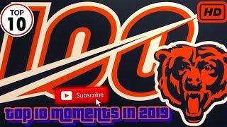 Top 10 Moments Of The 2019 Chicago Bears Season