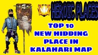 Top 10 new hidding place in kalahari map 2020|| best hiding places in kalahari for push rank 2020 ||