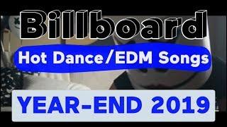 Billboard Top 100 Best Dance/Electronic/EDM Songs Of 2019 (Year-End Chart)