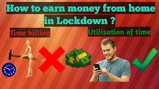 How to make money online | Top 10 tricks to earn money online from home during lock down in 2020