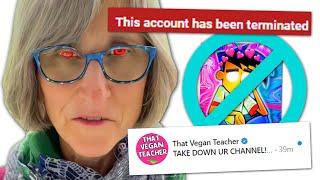 That Vegan Teacher Is Back... And She Wants My Channel Deleted