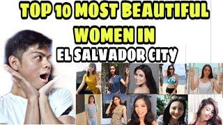 MY TOP 10 MOST BEAUTIFUL WOMEN IN EL SALVADOR CITY| #kimayOfficial #LgbtWins #beauty