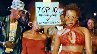 Top 10 Ugandan Songs 2021 July 1st week - DJ Cleo UG | New Latest Ugandan music July 2021