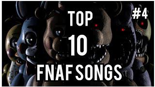 Top 10 FNAF Songs #4