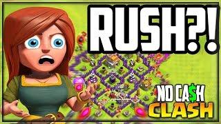 I HAVE to RUSH... Clash of Clans No Cash Clash #24