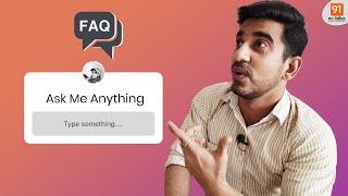 Ask me anything with Keshav khera | 91mobiles weekly tech FAQ