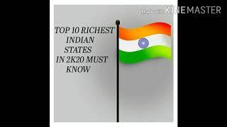 Top 10 lists of Richest Indian states 2k20/Bharatiya 10 Ameer Rajya 2020 ka