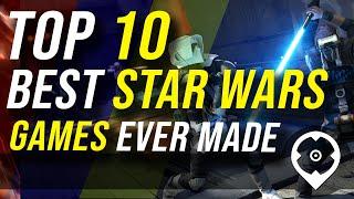 Top 10 Best Star Wars Games Ever Made