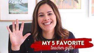 My 5 FAVORITE Teacher Gift Ideas | **GIVEAWAY**