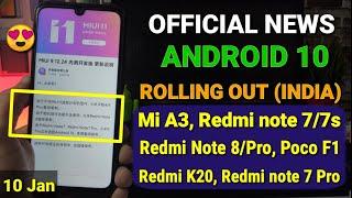 List of Xiaomi Smartphones getting Andriod 10 update | MiA3, redmi note 7s, note8 android 10 update