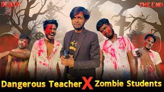 Dangerous Desi Teacher Vs Zombie Student's | Bangla funny video | Bad Brothers | It's Omor