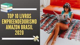 Top 10 Dicas Livros Empreendedorismo Amazon Brasil 2020- Ganhar dinheiro na Internet