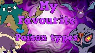 My top 10 favourite Poison Type Pokémon