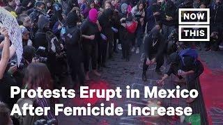 Protests Erupt in Mexico After Murders of Young Woman and 7-Year-Old Girl | NowThis