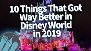 10 Things That Got Way Better in Disney World This Year!