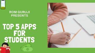 Top 5 Apps for Students in November 2020 | Get Work Done Easily and fast in College