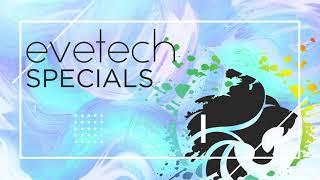 Don't be Wack Wednesday Top 10 Evetech Specials!