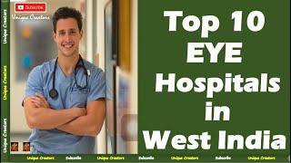 Top 10 Eye Hospital of West India of 2020 | Best 10 Eye Hospital of India of 2020 |