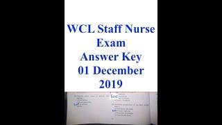 WCL Staff Nurse 100 quest  Answer Key || Exam Held  1 December 2019 ||Imp for CHO& All Nursing Exams