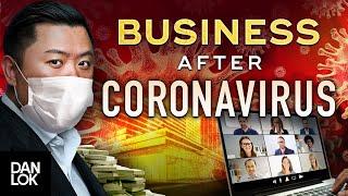 What Does The Future of Business Look Like After Coronavirus?