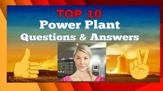 Top 10 Power Plant Viva Questions and Answers {Part 1}