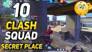 TOP 10 CLASH SQUAD SECRET PLACE FREE FIRE | CLASH SQUAD TRICKS @DD News  @BrOkEn JoYsTiCk