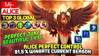 Alice Perfect Control, 91.5 % Winrate Current Season [ Top 3 Global Alice ] M̶j̶ - Mobile Legends