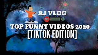 TOP FUNNY VIDEOS 2020 [TIKTOK EDITION]