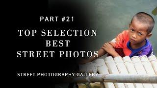 Top selection best street photos (Street photography)