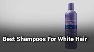 Best Shampoos For White Hair in India: Complete List with Features, Price Range & Details - 2019