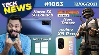 BGMI New Teaser, realme Narzo 30 5G Launch, Galaxy Z Fold 3, realme X9 Pro Specs,Windows 11-#TTN1063