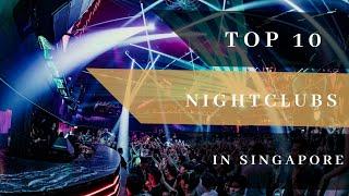 Top 10 Night Clubs in Singapore (2020)