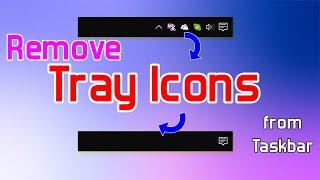 REMOVE TRAY ICONS FROM TASKBAR | WINDOWS 10 TIPS & TRICKS